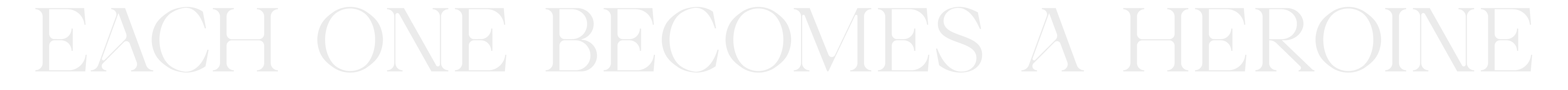 EACH ONE BECOMES A HEROINE